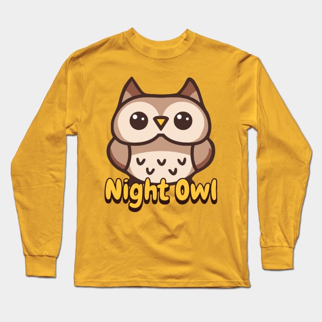 I'm a Night Owl! Cute owl Cartoon Long Sleeve T-Shirt by Cute And Punny
